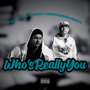 WHOS REALLY YOU (Remastered|Explicit)