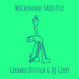 Wochenende Hardstyle