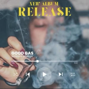 Good Gas (Explicit)