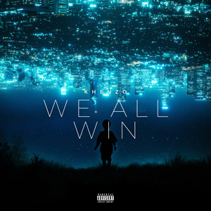 We All Win (Explicit)