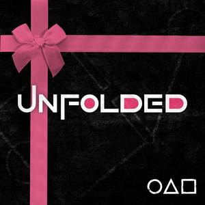 Unfolded