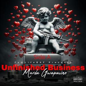 Unfinished Business (feat. Only1Jefe) (Explicit)