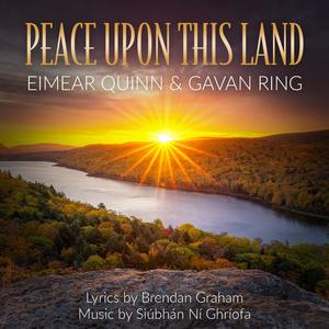 Peace Upon This Land (feat. Gavan Ring)