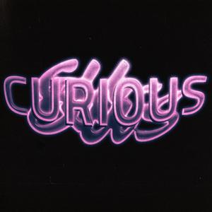 Curious (Explicit)