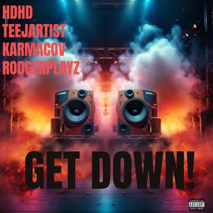 GET DOWN (RODGERPLAYZ Remix) [Explicit]