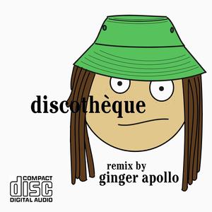 discothèque (Ginger Apollo Remix)