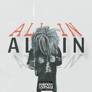 ALL IN! (Explicit)