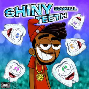 Shiny Teeth (Explicit)