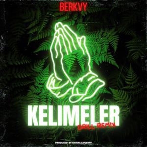 Kelimeler (Drill Remix)