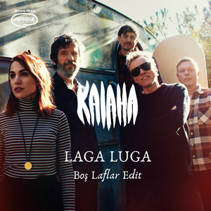 Laga Luga (Bos Laflar Edit)