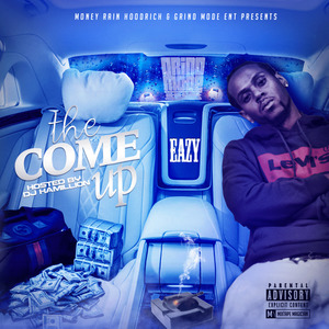 Eazy - The Come Up