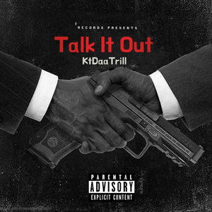 Talk It Out (Official Audio) [Explicit]