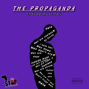 THE PROPAGANDA (Explicit)
