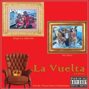 La Vuelta (feat. Mr Travy & Bombotunes)