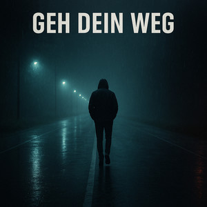Geh Dein Weg