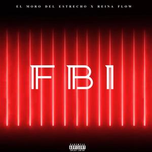 Najmi - FBI (feat. Reina Flow) (Explicit)