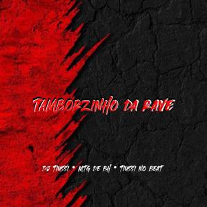 Tamborzinho da Rave (Explicit)