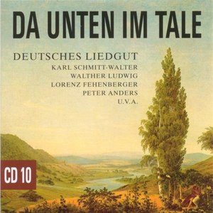 Da Unten Im Tale (Deutsches Liedgut)