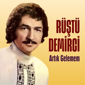 Artık Gelemem