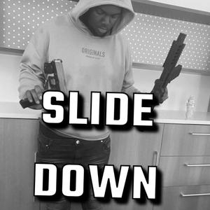 Slide Down (Explicit)