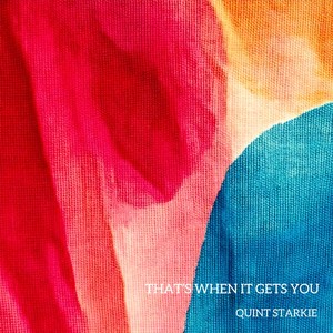 That's when it gets you