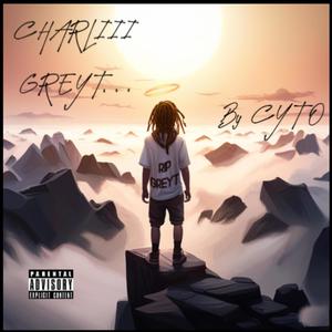 Charliii Greyt (Explicit)