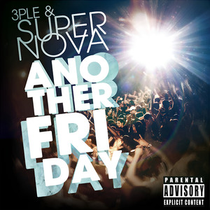 Another Friday (Explicit)