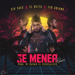 Se Menea Remix(feat. Fer Solano & Sid Saes) (Remix)