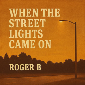 When the Street Lights Came On