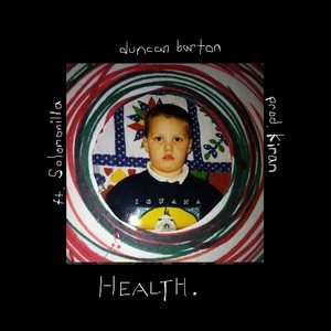 Health (feat. Solomonilla) [Explicit]