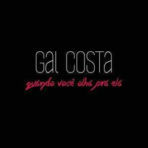 Quando Você Olha Pra Ela