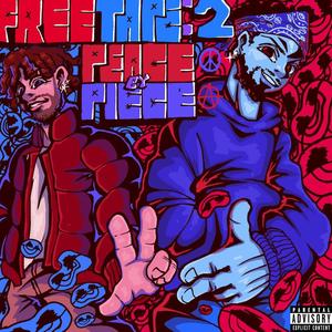 FREETAPE 2: Peace by Piece (Explicit)