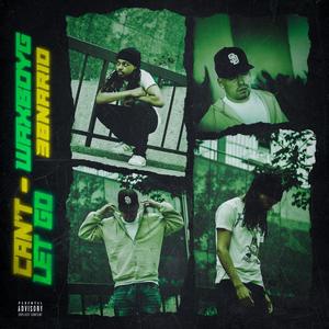 Can't Let Go (feat. 38nario) (Explicit)