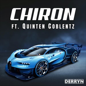 Chiron(feat. Quinten Coblentz)