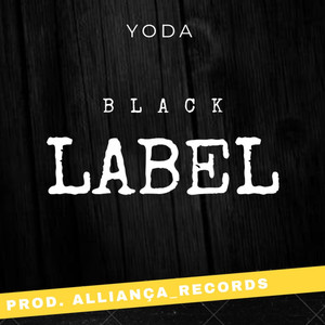 Black Label (Explicit)