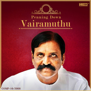 Penning Down Vairamuthu