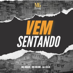 VEM SENTANDO (Explicit)