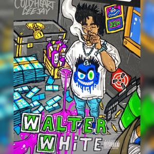 Walter White (feat. Digg) [Explicit]