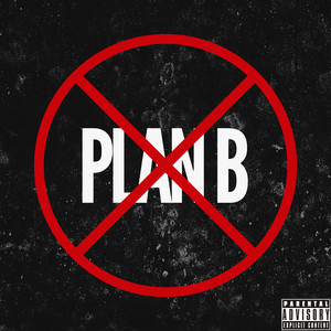 PLAN B (Explicit)