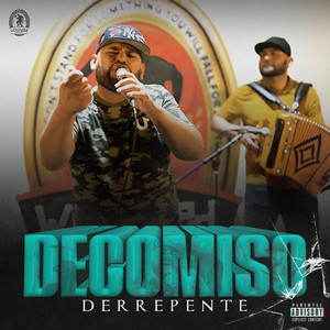 Decomiso (Explicit)