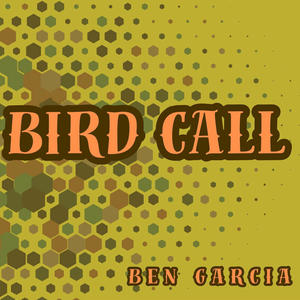 Bird Call (feat. Wes Barlow, Joey Roland, Katie Walters, Mathew Dickey & Rob Labig)