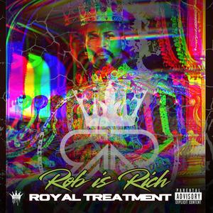 ROYAL TREATMENT (Explicit)