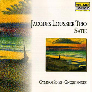 Jacques Loussier Trio Plays Satie