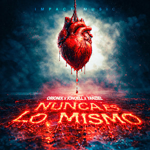 Nunca Es Lo Mismo (Explicit)