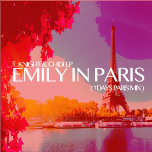 Emily in Paris (7 days paris mix|Explicit)