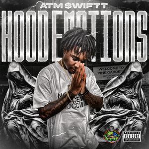 Hood Emotions (Explicit)