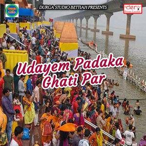 Udayem Padaka Ghati Par