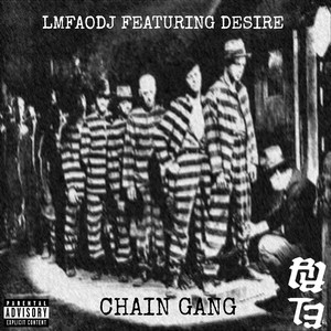 Chain Gang (Explicit)