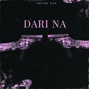 DARI NA (feat. Dam Muzik) (Explicit)