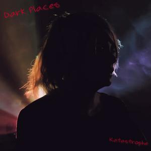 Dark Places (Explicit)